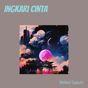 Ingkari Cinta (Acoustic)