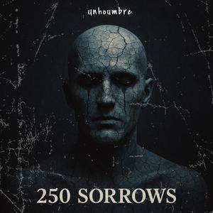 250 SORROWS