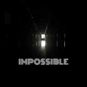 IMPOSSIBLE