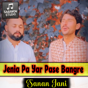 Jenia Pa Yar Pase Bangre