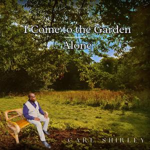 I Come To The Garden Alone (Reggae)