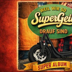 Weil wir so supergeil drauf sind year