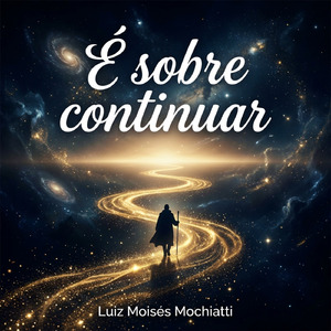 É sobre continuar