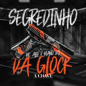 Segredinho da Glock