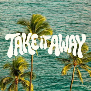 Take It Away
