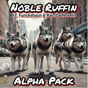 Alpha Pack (feat. Raiz Da Novelis & Funckshaun)
