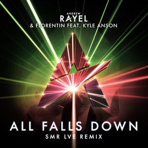 All Falls Down (SMR LVE Extended Remix)