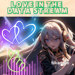 Love in the Data Stream