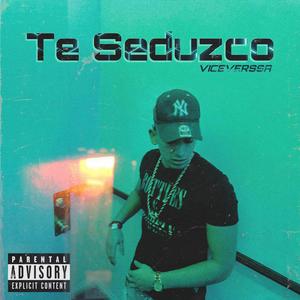 Te Seduzco