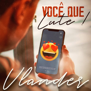 Você que lute!