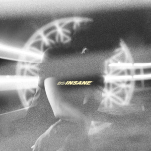 So Insane