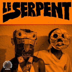 Le Serpent (Trip Mix)