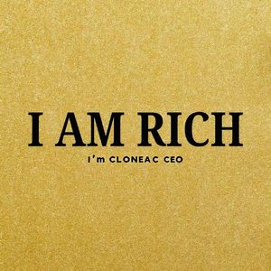 I'M RICH