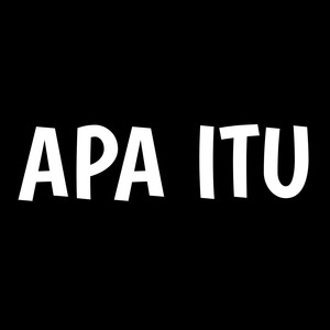 Apa Itu