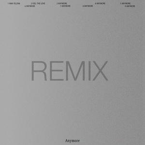 Anymore (Extended Remix)