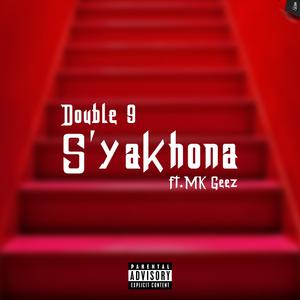 S'yakhona (feat. Mkgeez_officialrsa)