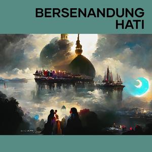 Bersenandung Hati