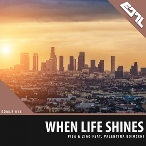 When Life Shines (Original Mix)