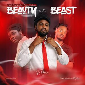 BEAUTY N THE BEAST (feat. Boy Aria & Shibah) (Remix Version)