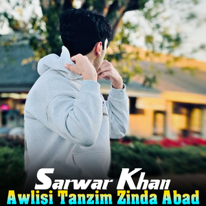 Awlisi Tanzim Zinda Abad