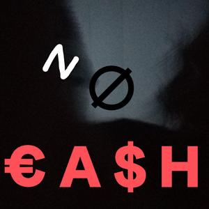 NØ €A$H(Prod.Moonvibe Official)