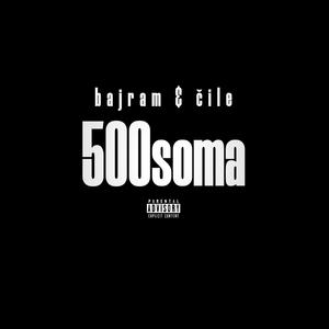 500soma (feat. čile)