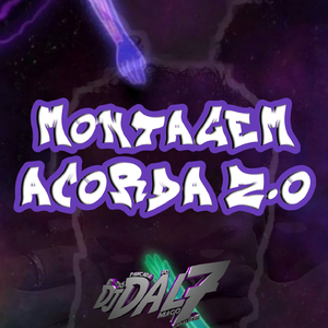 MONTAGEM ACORDA Z.O