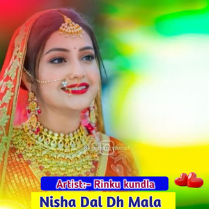 Nisha Dal Dh Mala