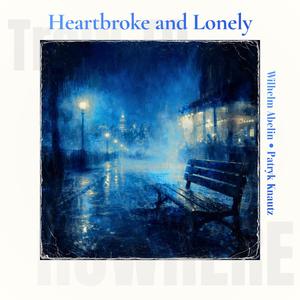 Heartbroke and Lonely (feat. Oda Tillberg)