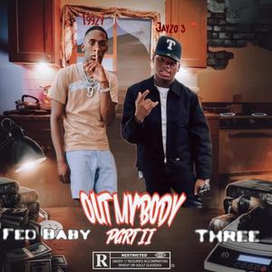 Out My Body Pt. 2 (feat. T99zy)