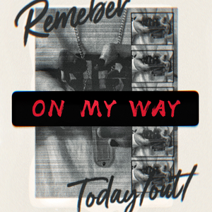 ON MY WAY（Prod By MEGA）