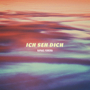 Ich seh Dich