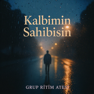 Kalbimin Sahibisin