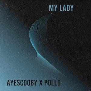 MY LADY (Radio Edit)
