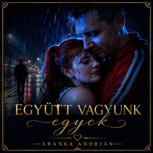 Együtt vagyunk egyek