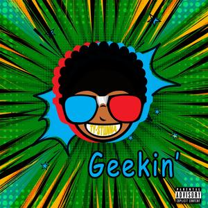 Geekin'
