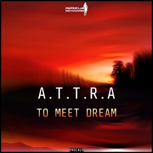 To Meet Dream (Original Mix)