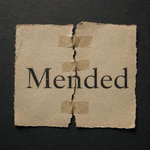 Mended