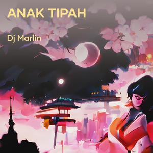 Anak Tipah