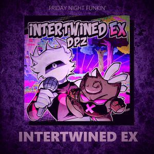 Intertwined EX（SpuChestnut Remix）
