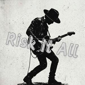 Risk It All