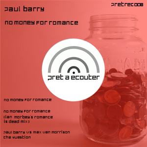 No Money for Romance (Ian Morbeys Romance Is Dead Mix)