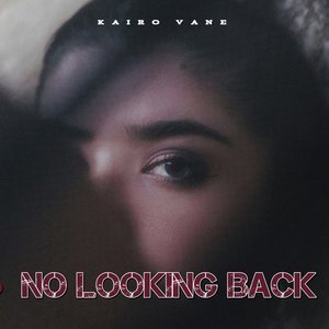 No Looking Back