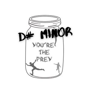 You're the Prey (D# Minor)