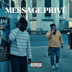 Message Privé (feat. 590LARIZ)