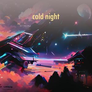 Cold Night (Remastered 2024)