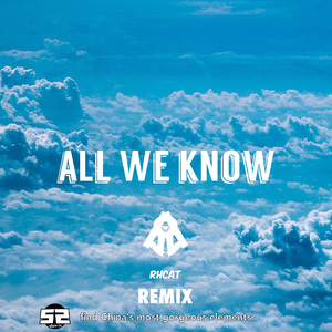 The Chainsmokers - All We Know (RhCat Remix)