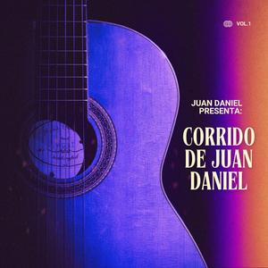 Corrido de Juan Daniel