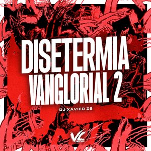 Disetermia Vanglorial 2