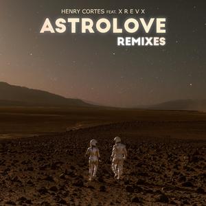Astrolove (feat. X R E V X) (Steve Sunrise Remix)